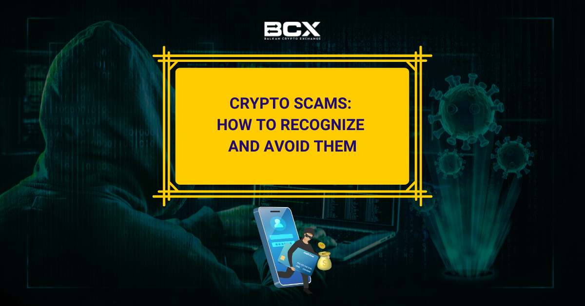 Crypto Scams: How to Recognize and Avoid Them