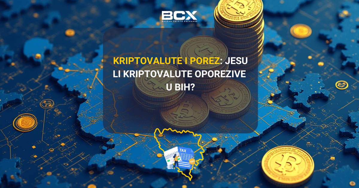Kriptovalute i porez: Jesu li kriptovalute oporezive u BiH?
